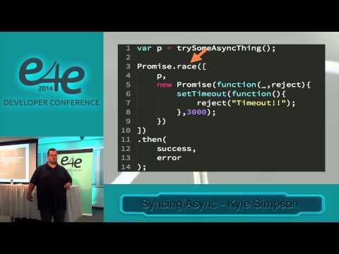 E4E Developer Conf 2014 - Syncing Async by Kyle Simpson