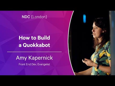How to Build a Quokkabot - Amy Kapernick - NDC London 2023