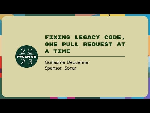 Sponsor Presentation - Fixing legacy code, one pull request at a time