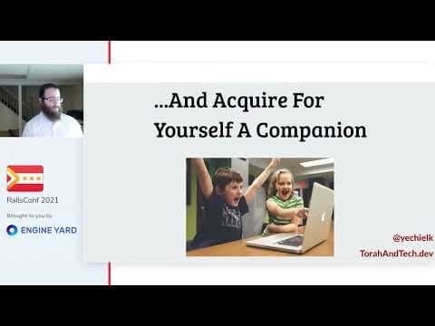 RailsConf 2021: Talmudic Gems For Rails Developers - Yechiel Kalmenson
