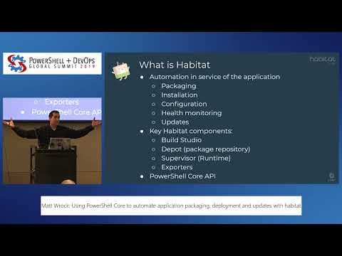 PowerShell+ 2019 - Using PowerShell Core to automate application... with Habitat by Matt Wrock