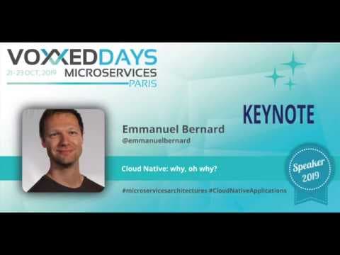 Cloud Native: why, oh why? by Emmanuel Bernard