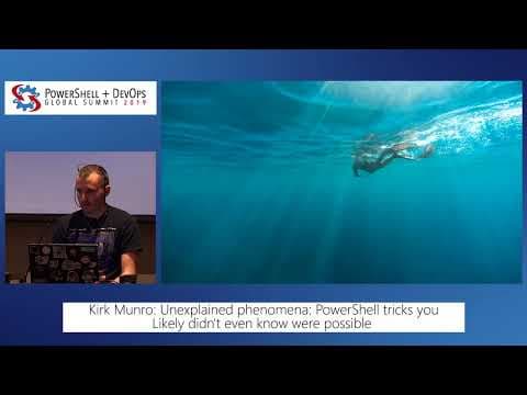 PowerShell+ 2019 - Unexplained phenomena: powerful tricks you likely didn't know... by Kirk Munro