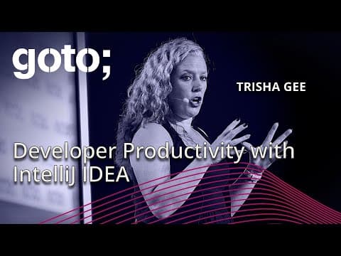 Developer Productivity With IntelliJ IDEA • Trisha Gee • GOTO 2024