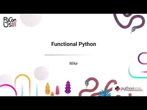 TUTORIAL / Mike Müller / Functional Python