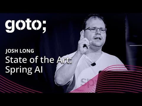 The State of the Art of Spring AI • Josh Long • GOTO 2025