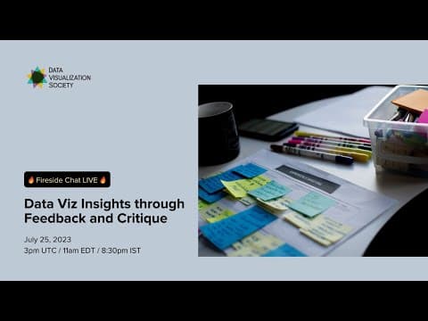 Fireside Chat: Data Viz Insights through Feedback and Critique