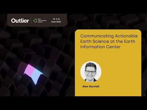 Alex Gurvich—Communicating Actionable Earth Science at the Earth Information Center (Outlier 2024)