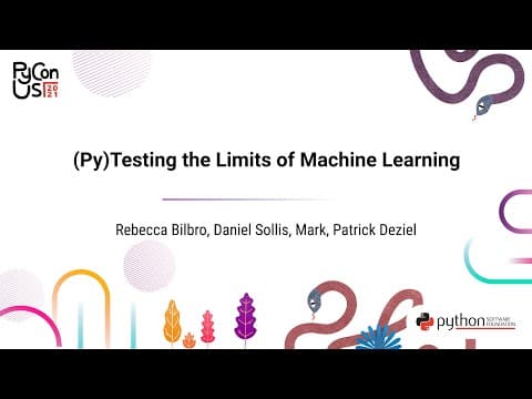 TALK / Rebecca Bilbro, Daniel Sollis, Mark, Patrick Deziel /PyTesting the Limits of Machine Learning