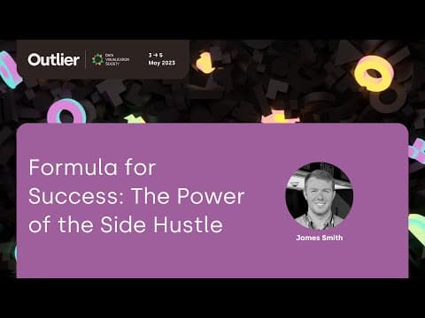 James Smith—Formula for Success: The Power of the Side Hustle (Talk, Outlier 2023)