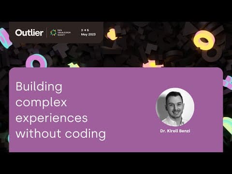 Dr. Kirell Benzi—Building complex experiences without coding (Talk, Outlier 2023)