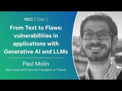 From Text to Flaws: vulnerabilities in applications with Generative AI and LLMs - Paul Molin
