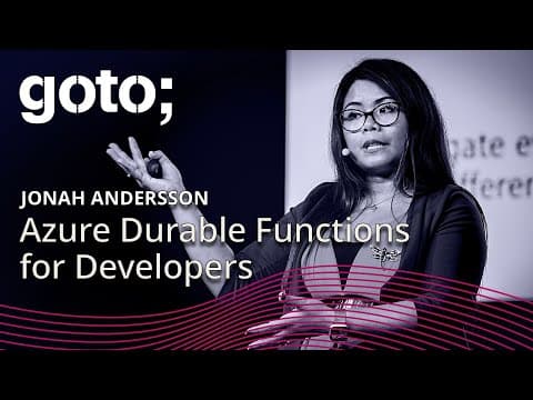 Azure Durable Functions for Developers • Jonah Andersson • GOTO 2024