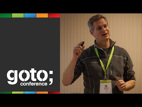 Building Theories is Building Value • George Fairbanks • GOTO 2016