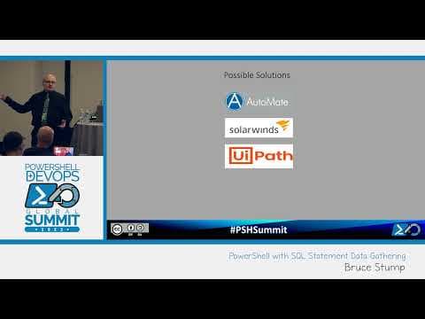 PowerShell Summit 2023: PowerShell with SQL Statement Data Gathering by Bruce Stump
