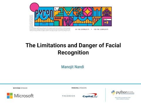 Talk: Manojit Nandi - The Limitations and Danger of Facial Recognition