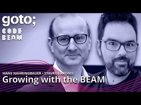 Growing Together with the BEAM • Stavros Aronis & Hans Nahringbauer • Code BEAM 2022