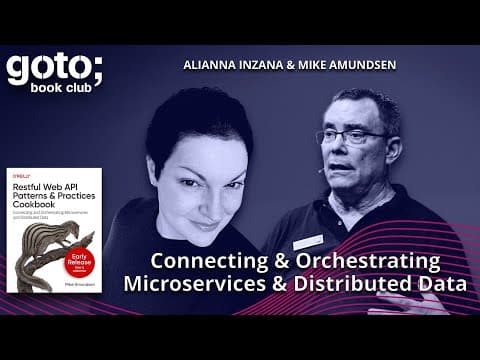 Restful Web API Patterns & Practices Cookbook • Mike Amundsen & Alianna Inzana • GOTO 2022