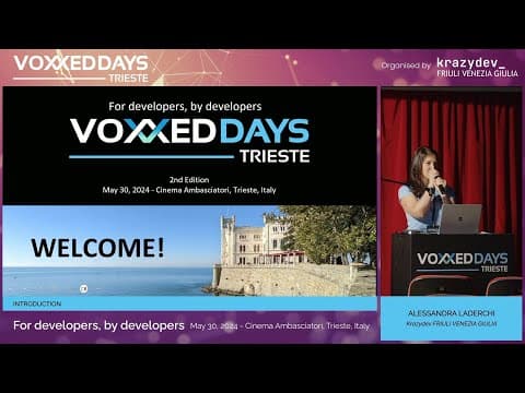 [VDTRIESTE24] Voxxed Days Trieste 2024 - Welcome by Alessandra Laderchi