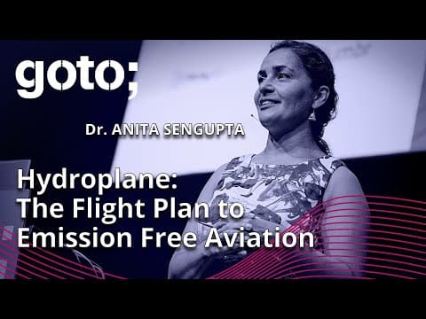 The Flight Plan to Emission Free Aviation • Anita Sengupta • GOTO 2023