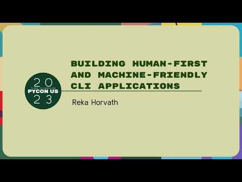 Tutorials - Reka Horvath: Building human-first and machine-friendly CLI applications