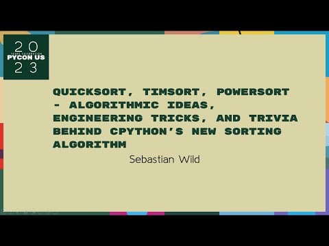 Talks -Algorithmic ideas, engineering tricks, and trivia behind CPython's new sorting algorithm
