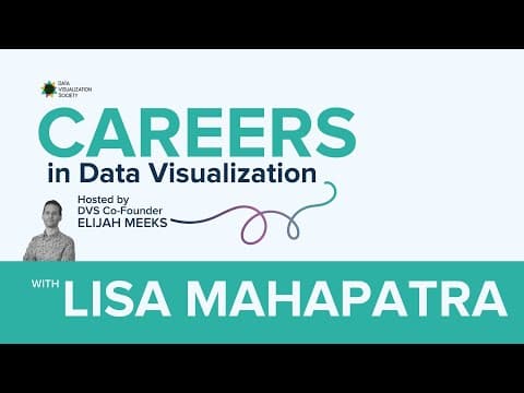 Career Paths in Data Viz: Lisa Mahapatra