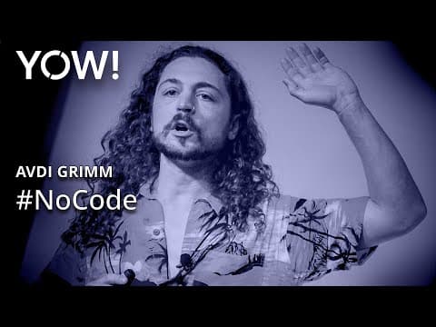 #NOCODE • Avdi Grimm • YOW! 2018