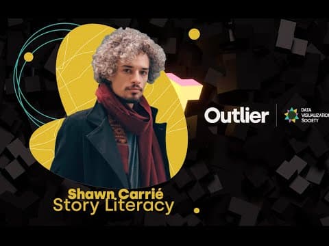 Shawn Carrié—Outlier 2022—Story Literacy: a Universal Language for Collaboration Across Disciplines