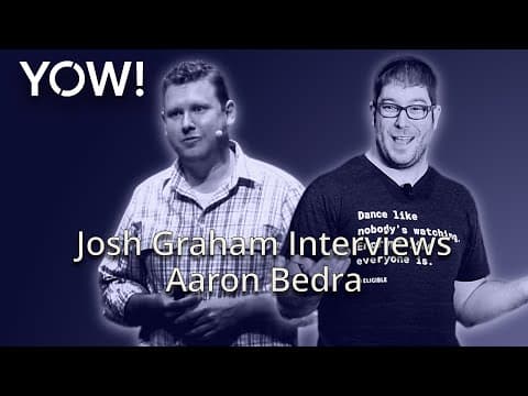 Josh Graham Interviews Aaron Bedra • YOW! 2020