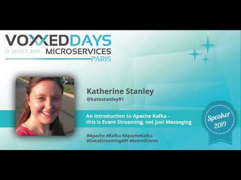 An introduction to Apache Kafka - this is Event Streaming, not just Messaging by Katherine Stanley
