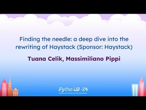 Sponsor Presentations - Finding the needle: a deep dive into the rewriting of Haystack