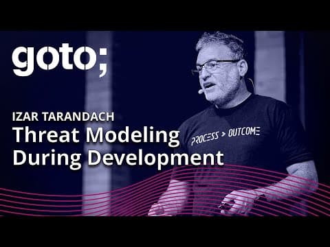 The One Where We Threat Model During Development • Izar Tarandach • GOTO 2023