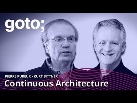 Expert Talk: Continuous Architecture • Pierre Pureur & Kurt Bittner • GOTO 2022