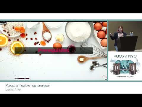 PGConf NYC 2021 - Pglog: a flexible log analyser by Laetitia Avrot
