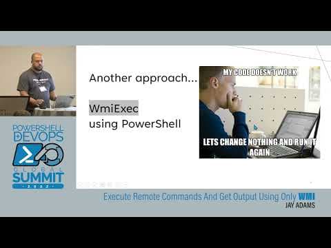 PSHSummit 2022 - Execute Remote Commands And Get Output Using Only WMI by Jay Adams