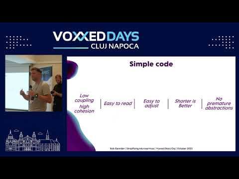 [VDCLUJ2023] Rob Geurden - Simplifying Microservices: The art of effortless development