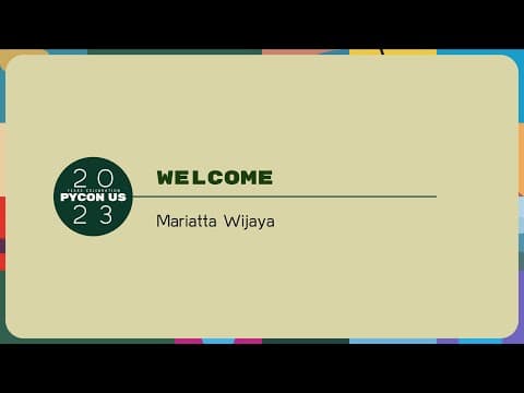Mariatta Wijaya: Welcome to PyCon US 2023