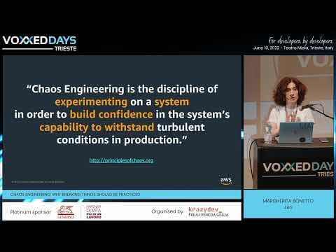 [VDTRIESTE22] Chaos Engineering: Why Breaking Things Should be Practiced - Conference by M. Bonetto