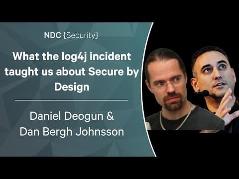 What the log4j incident taught us about Secure by Design - Daniel Deogun & Dan Bergh Johnsson