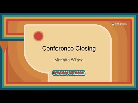 Keynote - Closing: Mariatta