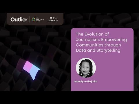 Maudlyne Ihejirika—Empowering Communities through Data and Storytelling (Outlier 2024)