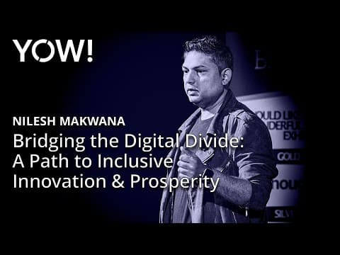 A Path to Inclusive Innovation & Prosperity • Nilesh Makwana • YOW! 2024