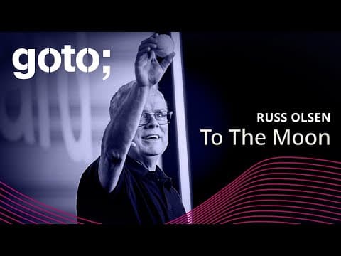 To the Moon • Russ Olsen • GOTO 2024