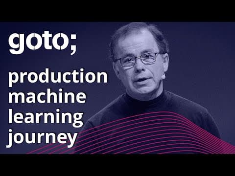 From Experimentation to Products: The Production Machine Learning Journey • Robert Crowe • GOTO 2021