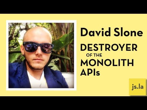 David Slone: Falcor, Destroyer of the Monolith APIs | JS.LA May 2016