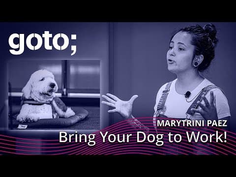 Bring Your Dog to Work! • Marytrini Paez • GOTO 2023