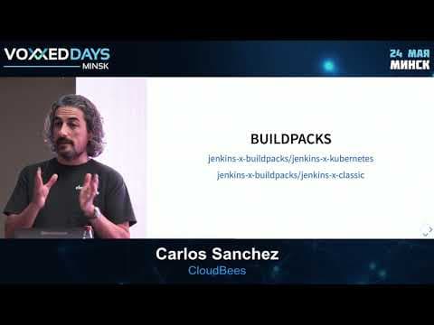 Jenkins X: Continous Delivery for Kubernetes. Carlos Sanchez, Cloud Bees