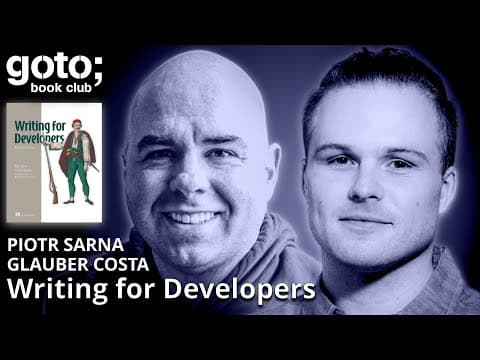 Writing for Developers • Piotr Sarna & Glauber Costa • GOTO 2025