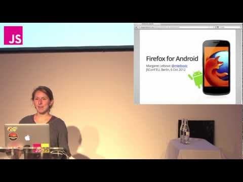 Margaret Leibovic: Firefox for Android